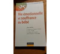 Vie émotionnelle et souffrance du bébé - 2ème édition