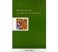 Vie en question Bouchex mgr (Auteur)
