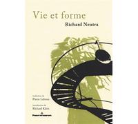 Vie et forme - Richard Neutra - Hermann - broché - Essai