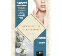 Vie et gestion de l'entreprise Tome 1 : BP esthétique-cosmétique-parfumerie
