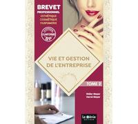 Vie et gestion de l'entreprise Tome 2 : BP esthétique-cosmétique-parfumerie