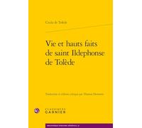 Vie et hauts faits de saint Ildephonse de Tolède