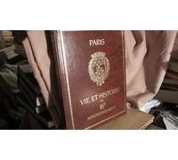 Vie et histoire du XVIe arrondissement