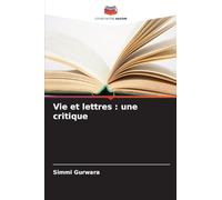 Vie et lettres: une critique