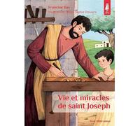 Vie et miracles de saint Joseph - Petits pâtres - Francine Bay - Tequi - broché - Document jeunesse