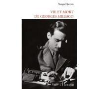 Vie Et Mort De Georges Milesco