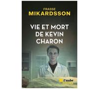 Vie Et Mort De Kevin Charon