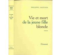 Vie et mort de la jeune fille blonde