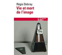 Vie et mort de l'image: Une histoire du regard en Occident – Gallimard