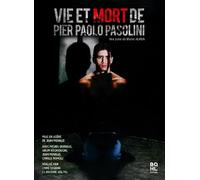 Vie et Mort de Pier Paolo Pasolini
