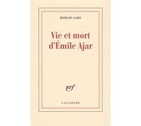 Vie et mort d'Émile Ajar – Gallimard