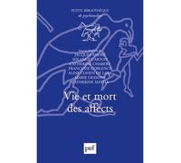 Vie et mort des affects - Jacques André - Puf - broché - Essai