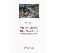 Vie et mort des Nations: oeu>Science nouvelle de Giambattista Vico Lecture de la