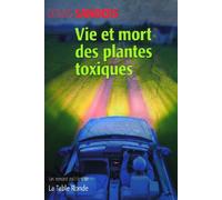 Vie et mort des plantes toxiques