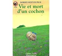 Vie et mort d'un cochon: - LE MONDE D'AUTREFOIS, SENIOR DES 11/12 ANS