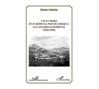 Vie et mort d'un hôpital psychiatrique : Le Camarillo Hospital (1936-1996) - Nausica Zaballos - L'harmattan - broché - Essai