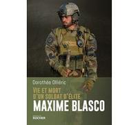 Vie et mort d'un soldat d'élite Maxime Blasco