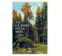 Vie et mort d'une mite