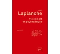 Vie Et Mort En Psychanalyse
