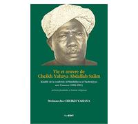 Vie et oeuvre de Cheikh Yahaya Abdallah Salim