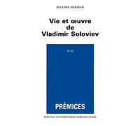 Vie et oeuvre de Vladimir Soloviev