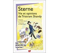 Vie et opinions de Tristram Shandy Interview : Claro, pourquoi aimez-vous Tristram Shandy ? - Laurence - Flammarion - Poche - Roman