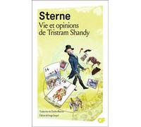 Vie et opinions de Tristram Shandy Interview : Claro, pourquoi aimez-vous Tristram Shandy ? - Laurence - Flammarion - Poche - Roman