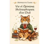 Vie et opinions philosophiques d'un chat