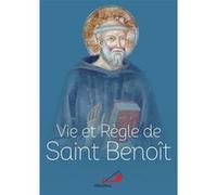 Vie et règle de Saint Benoît Benoît de Nursie (Auteur)