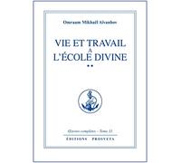 Vie et travail à l'école divine, volume 2