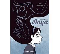 Vie hantée d'anya (La)