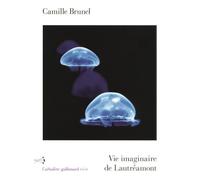 Vie imaginaire de Lautréamont - Camille Brunel - L'arbalete Gallimard - broché - Roman