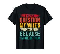 Vie Marie Relation Humour Mari Humour Amour Sarcasme T-Shirt