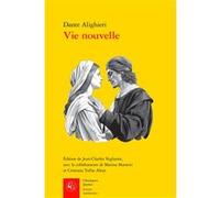 Vie nouvelle Dante Alighieri (Auteur), Jean-Charles Vegliante (Editeur du volume)