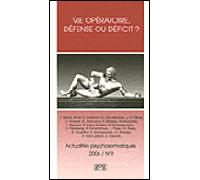 Vie opératoire, défense ou déficit ? Tome 9 - Collectif - Georg - broché - Revue