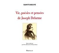 Vie, poésies et pensées de Joseph Delorme