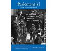Vie politique et parlementaire en Espagne Matthieu Trouve (Auteur)