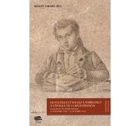 Vie Politique Et Sociale À Porrentruy À L'époque De La Régénération - Le Journal De Désiré Kohler (9 Novembre 1838 - 24 Octobre 1942)