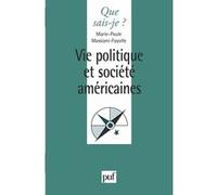 Vie Politique Et Societe Americaines - 1ère Édition 1999