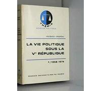 Vie Politique Sous 5e Republique T.1