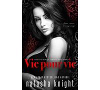 Vie pour vie : Mafia, romance et mariage arrangé