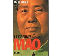 VIE PRIVEE DU PRESIDENT MAO