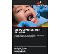 Vie Pulpari Dei Denti Primari