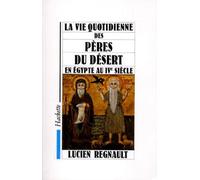 Vie Q. des pères du désert en Egypte au IVè siècle