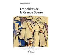 Vie quotidienne des soldats de la Grande Guerre