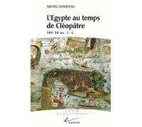 Vie quotidienne en Egypte au temps de Cléopâtre
