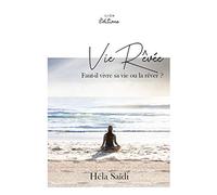 VIE RÊVÉE