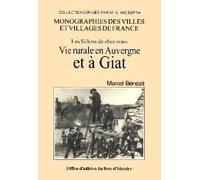 Vie rurale en Auvergne et à Giat