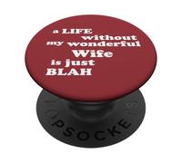 Vie sans ma Merveilleuse épouse n'est Que Blabla Amour PopSockets PopGrip Adhésif