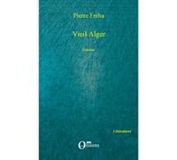 Vieil Alger Pierre Fréha (Auteur)